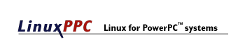 LinuxPPC - Linux for PowerPC(tm) Computers